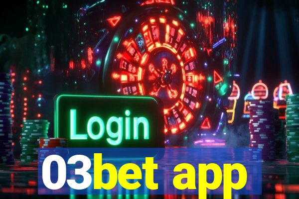 03bet app